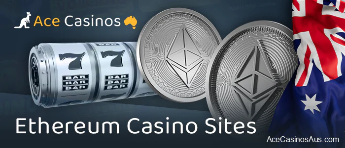 About Online Casinos with Ethereum Payments - ETH Casinos in Australia